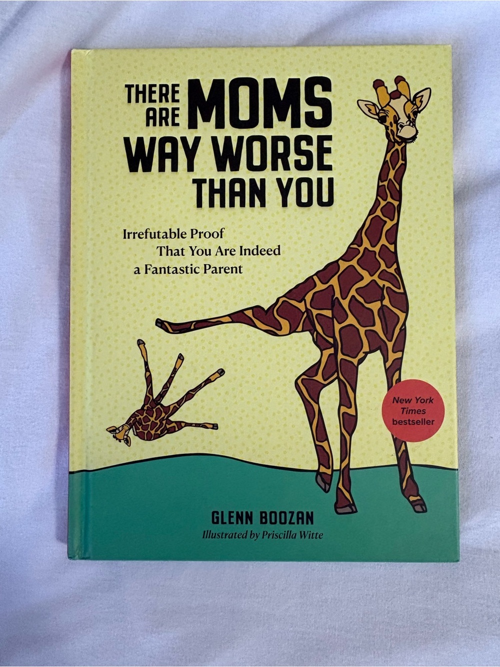 NWOT - There Are Moms Way Worse Than You - Yellow & Green Kids Book